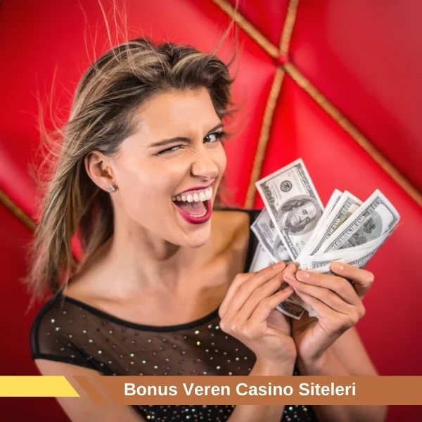 Bonus Veren Casino Siteleri