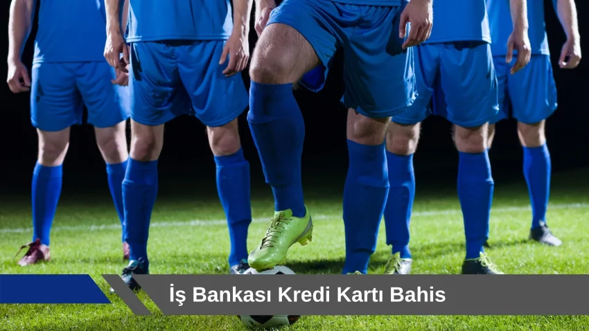 iş Bankası Kredi Kartı Bahis